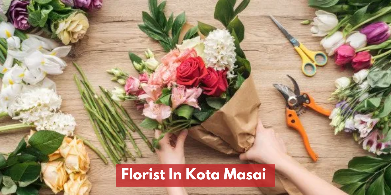 Florist In Kota Masai